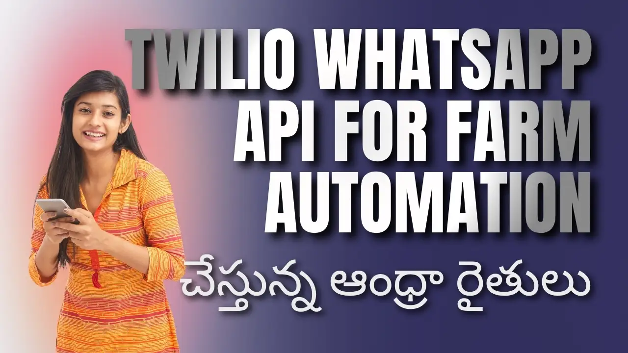 Twilio WhatsApp API configuration guide in Telugu for smart farm automation and remote motor control systems. WhatsApp bot for farm motor control
